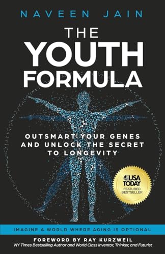 The Youth Formula: Outsmart Your Genes and Unlock the Secret to Longevity