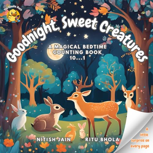 Goodnight, Sweet Creatures: A Magical Bedtime Counting Book - 10 to 1 von Independently published