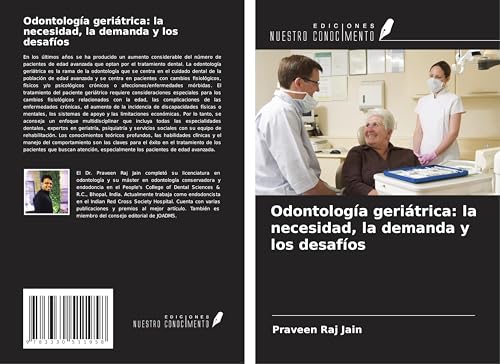 Odontología geriátrica: la necesidad, la demanda y los desafíos von Ediciones Nuestro Conocimiento