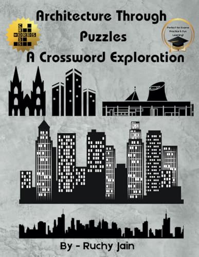Architecture Through Puzzles: A Crossword Exploration von Independently published