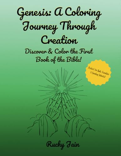 Genesis: A Coloring Journey Through Creation: Discover & Color the First Book of the Bible! von Independently published