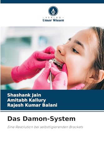 Das Damon-System: Eine Revolution bei selbstligierenden Brackets