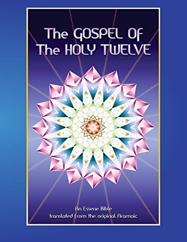 The Gospel of the Holy 12: Essene Bible von InHouse Publishing