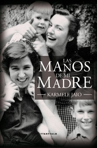Las manos de mi madre (Abra, Band 45)