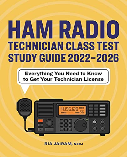 Ham Radio Technician Class Test Study Guide 2022 - 2026: Everything You Need to Know to Get Your Technician License von Rockridge Press