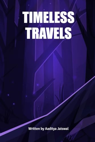 TIMELESS TRAVELS TIMELESS TRAVELS von BriBooks