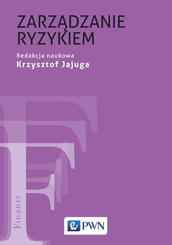 Zarzadzanie ryzykiem von Wydawnictwo Naukowe PWN