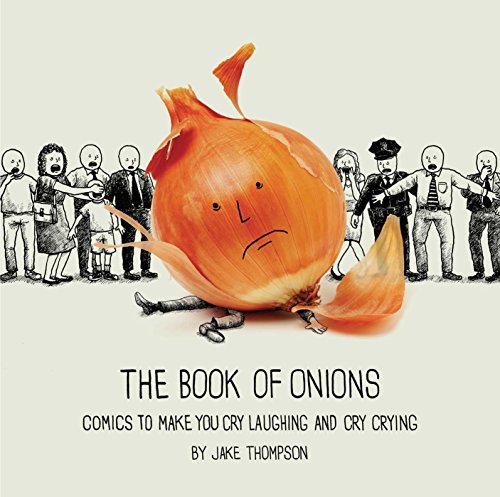 The Book of Onions: Comics to Make You Cry Laughing and Cry Crying von Andrews McMeel Publishing