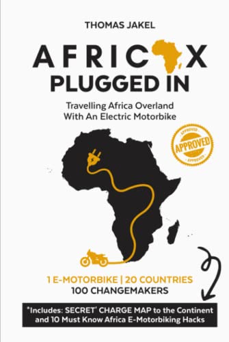 AfricaX - Plugged In: Travelling Africa Overland With An Electric Motorbike