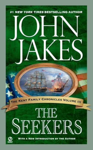 The Seekers (Kent Family Chronicles, Band 3)