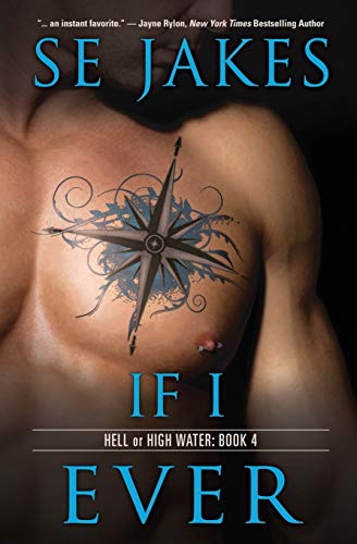 If I Ever (Hell or High Water Book 4)