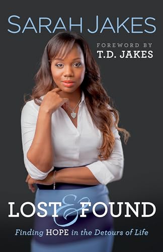 Lost and Found: Finding Hope in the Detours of Life von Bethany House Publishers