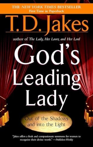 God's Leading Lady: Out of the Shadows and into the Light