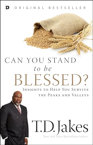Can You Stand to be Blessed?: Insights to Help You Survive the Peaks and Valleys Can You Stand to be Blessed?: Insights to Help You Survive the Peaks and Valleys von Destiny Image