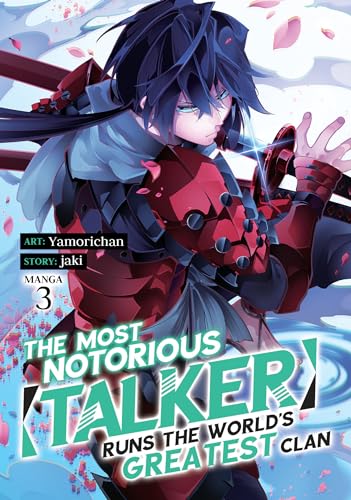 The Most Notorious "Talker" Runs the World's Greatest Clan (Manga) Vol. 3 von Seven Seas