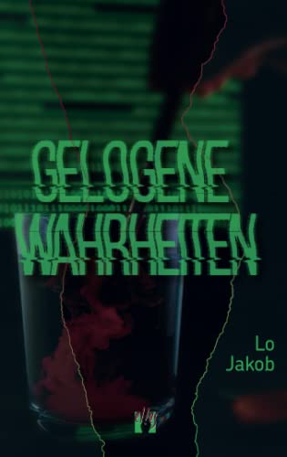 Gelogene Wahrheiten: 2. Teil der Serie »Detektei Sander+Frenzel«