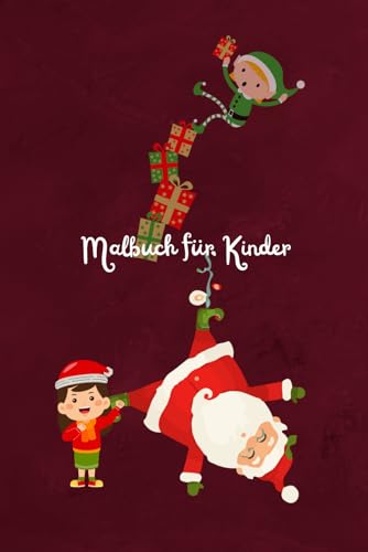 Weihnachtsmalbuch für Kinder von Independently published
