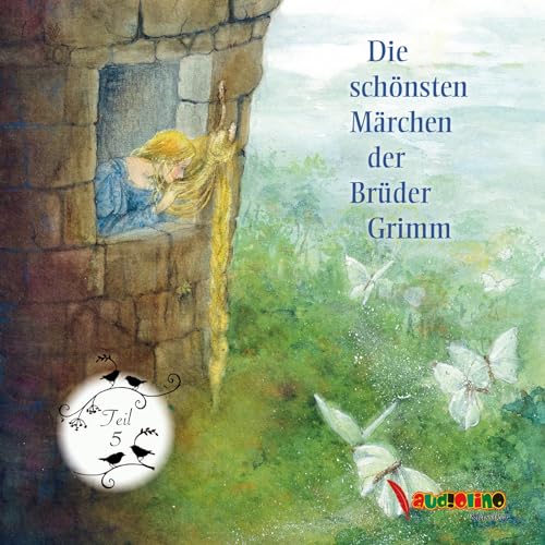 Die schönsten Märchen der Brüder Grimm: Teil 5 von Audiolino