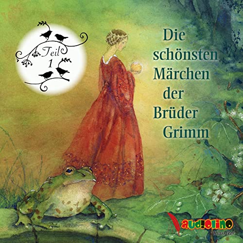 Die schönsten Märchen der Brüder Grimm: Teil 1