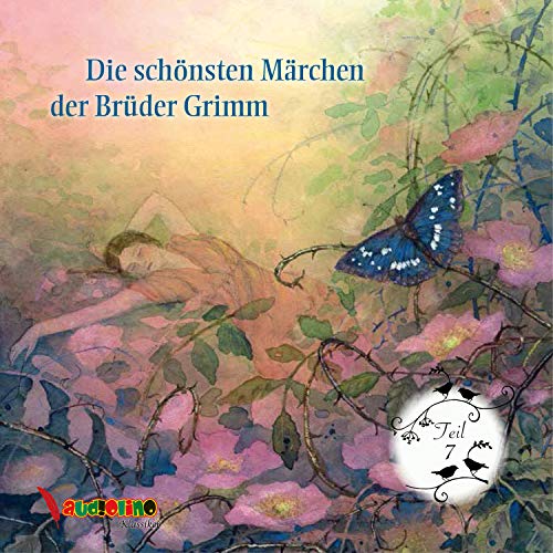 Die schönsten Märchen der Brüder Grimm: Teil 7 von Audiolino