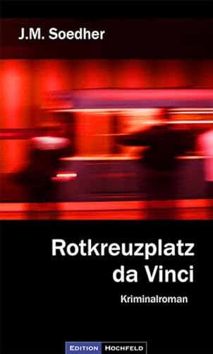 Rotkreuzplatz da Vinci: München Kriminalroman
