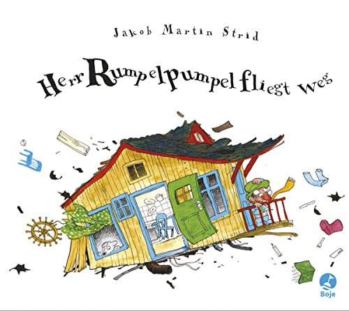 Herr Rumpelpumpel fliegt weg (Jakob Martin Strid, Band 2)