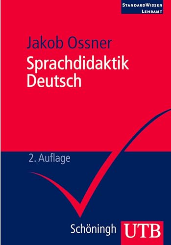 Sprachdidaktik Deutsch: Eine Einführung (Uni-Taschenbücher M) (StandardWissen Lehramt)