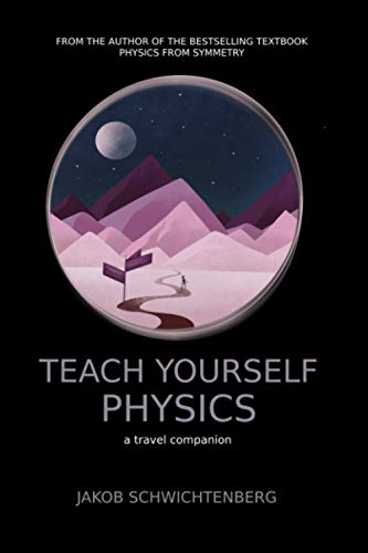 Teach Yourself Physics: a travel companion