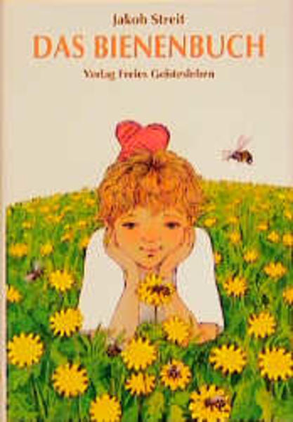 Das Bienenbuch von Freies Geistesleben GmbH