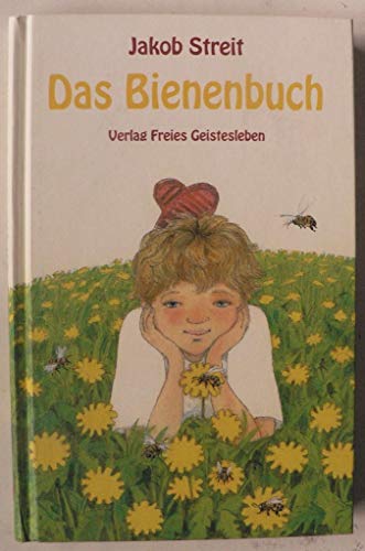 Das Bienenbuch von Freies Geistesleben GmbH