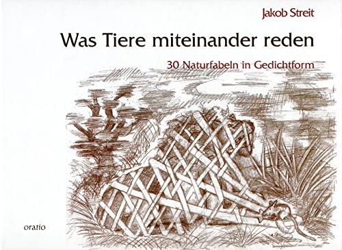 Was Tiere miteinander reden: 30 Naturfabeln in Gedichtform Was Tiere miteinander reden: 30 Naturfabeln in Gedichtform