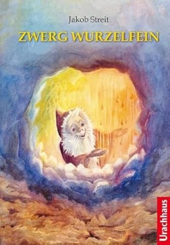 Zwerg Wurzelfein Zwerg Wurzelfein von Urachhaus/Geistesleben