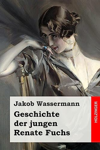 Geschichte der jungen Renate Fuchs Geschichte der jungen Renate Fuchs von CREATESPACE