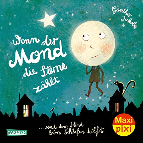 Maxi Pixi 428: VE 5: Wenn der Mond die Sterne zählt (5 Exemplare) (428) von Carlsen