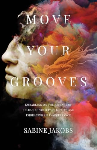 Move Your Grooves von Atmosphere Press