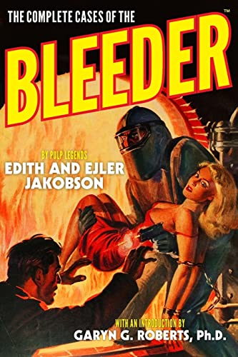 The Complete Cases of The Bleeder (The Dime Detective Library)