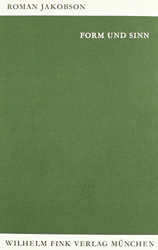 Form und Sinn: Sprachwissenschaftliche Betrachtungen (Internationale Bibliothek für Allgemeine Linguistik)