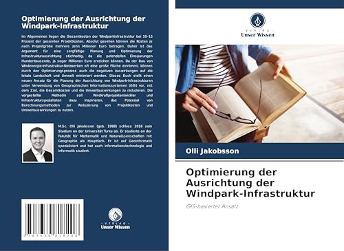 Optimierung der Ausrichtung der Windpark-Infrastruktur: GIS-basierter Ansatz von VDM Verlag