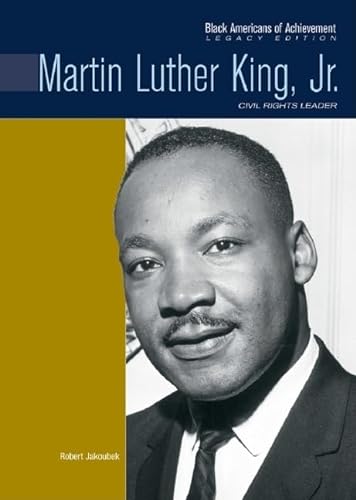 Martin Luther King, Jr.: Civil Rights Leader (Black Americans of Achievement) von Chelsea House Publications