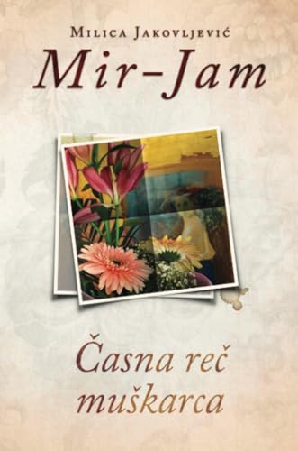 Časna reč muškarca Časna reč muškarca von TEA BOOKS d.o.o.