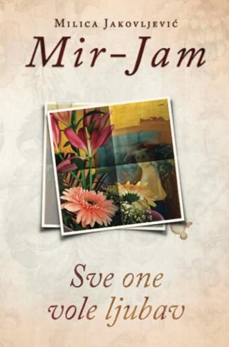 Sve one vole ljubav: null Sve one vole ljubav: null von TEA BOOKS d.o.o.