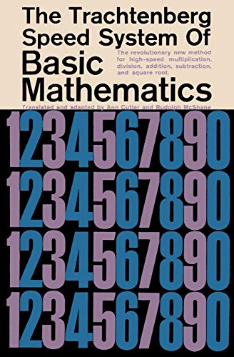 The Trachtenberg Speed System of Basic Mathematics von Ishi Press