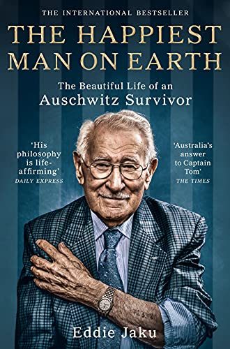 The Happiest Man on Earth: The Beautiful Life of an Auschwitz Survivor von Pan