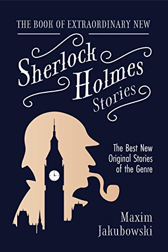 Book of Extraordinary New Sherlock Holmes Stories: The Best New Original Stores of the Genre (Detective Mystery Book, Gift for Crime Lovers) (The Series of Extraordinary Mystery Stories) von Conari Press