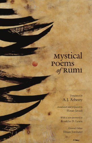 Mystical Poems of Rumi von University of Chicago Press