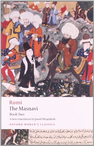 The Masnavi Book Two (Oxford World's Classics)
