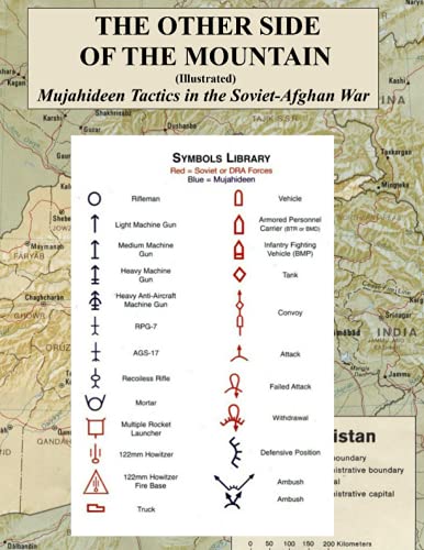 The Other Side of the Mountain (Illustrated): Mujahideen Tactics in the Soviet-Afghan War