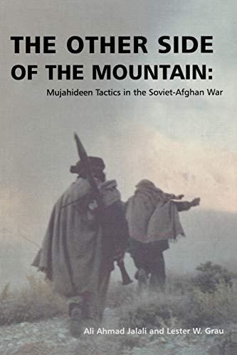 The Other Side of the Mountain: Mujahideen Tactics in the Soviet-Afghan War von www.Militarybookshop.Co.UK