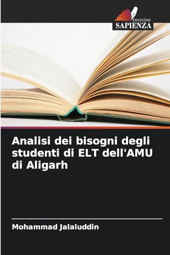 Analisi dei bisogni degli studenti di ELT dell'AMU di Aligarh von Edizioni Sapienza