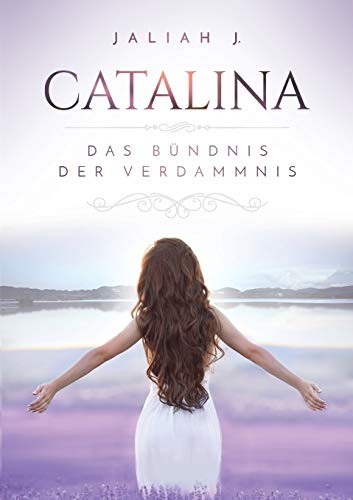 Catalina: Das Bündnis der Verdammnis Catalina: Das Bündnis der Verdammnis